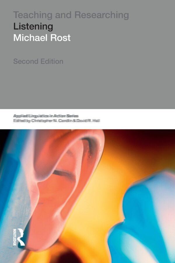 Teaching and Researching Listening